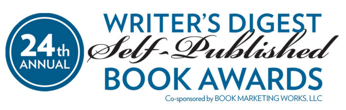 Writer’s Digest 24th Annual Self-Published Book Awards